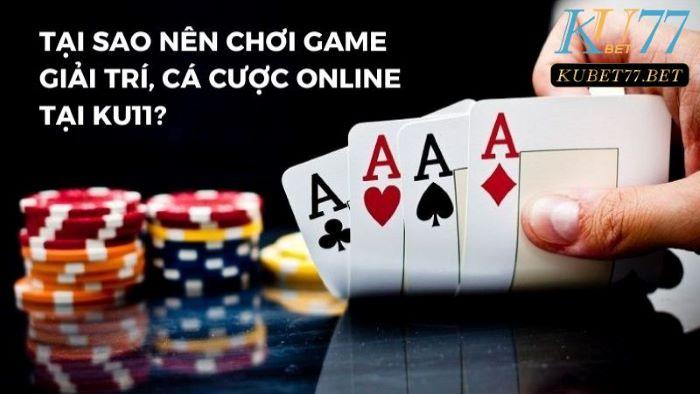 Tại sao nên tham gia đặt cược online tại Ku11 net?