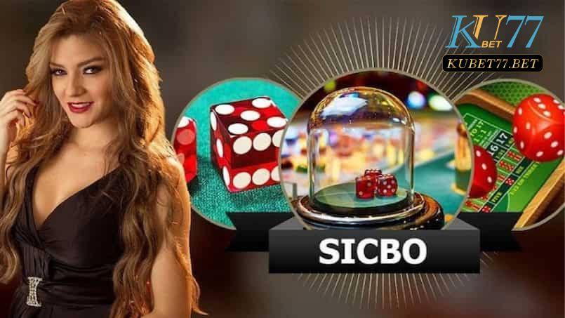 Sic Bo Kubet- Trò chơi giải trí kiếm tiền hấp dẫn nhất 2023