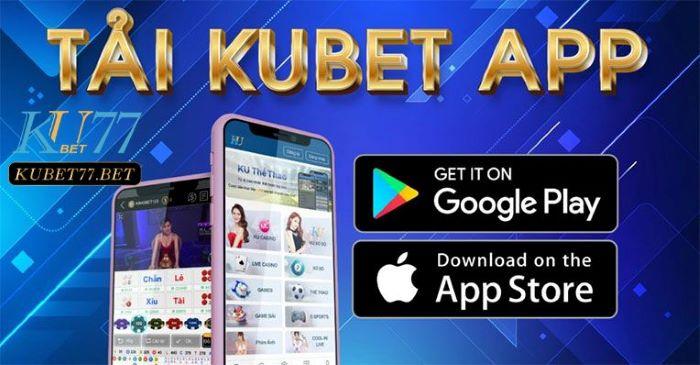 Trang tải Kubet77 - Ku Casino app cho điện thoại Android/IOS.