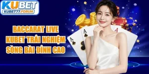 Baccarat Live Kubet