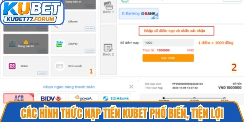 Các hình thức nạp tiền Kubet phổ biến, tiện lợi