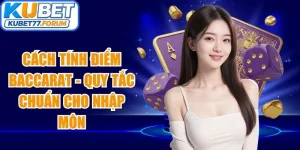 Cách Tính Điểm Baccarat