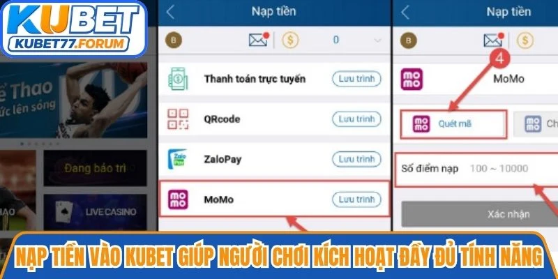 Nạp tiền vào Kubet giúp người chơi kích hoạt đầy đủ các tính năng trên hệ thống