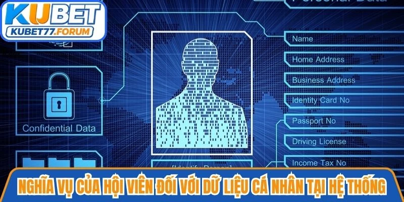 Nghĩa vụ của hội viên đối với dữ liệu cá nhân tại hệ thống