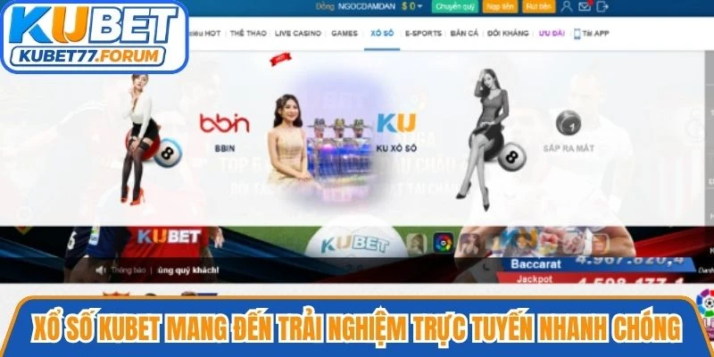 Xổ số Kubet mang đến trải nghiệm trực tuyến nhanh chóng, tiện lợi, đa dạng
